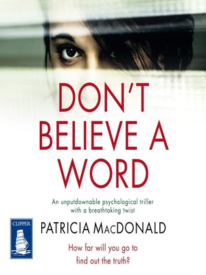 cover image of Don't Believe a Word